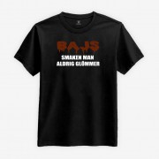 Bajs, Smaken Man Aldrig Glömmer T-shirt