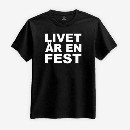 Livet Är En Fest T-shirt