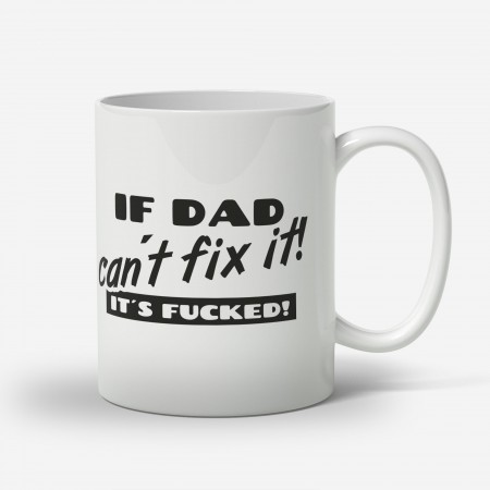If Dad Can't Fix It It's… 